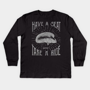 Have A Seat Take A Bike Ride Kids Long Sleeve T-Shirt